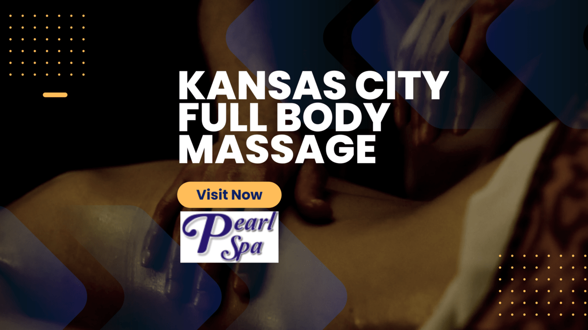 Kansas City Full Body Massage